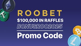 Roobet Promo Code "BONUSROO2025" — $100K Giveaways + Daily Benefits