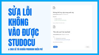 Sửa lỗi không thể truy cập trang web Studocu (Fix lỗi This site can’t be reached)