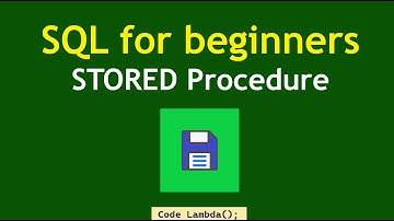 SQL for beginners - Stored Procedure (2023)
