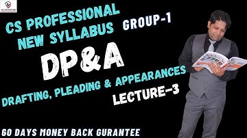 DRAFTING LECTURE-3 | CS PROFESSIONAL NEW SYLLABUS | DRAFTING, PLEADINGS & APPEARANCES