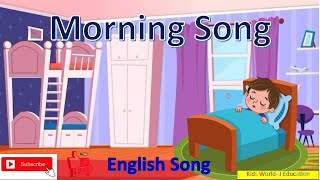 Morning song l Kids song l English Song l Honey, sweetie get out of bed