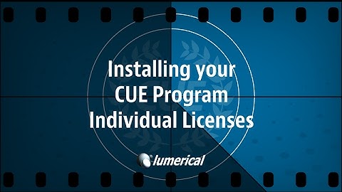Lumerical Software: Individual CUE License Installation