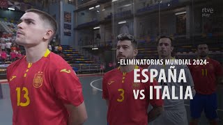 FUTSAL | España - Italia (Ronda de Elite - Eliminatorias Mundial 2024)