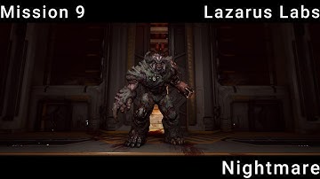 DOOM – Campaign | Mission 9: Lazarus Labs (Nightmare | No Commentary)