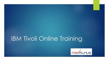 IBM TIVOLI   Training-  IBM TIVOLI Online Training( IBM TIVOLI Certification Tips)–IBM TIVOLI Course