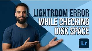 How To Fix Lightroom Error While Checking Disk Space (Easy Guide)