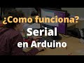 Introducción a la comunicación serial con Arduino