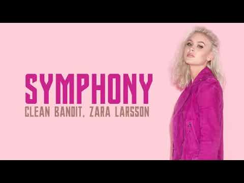 Clean Bandit - Symphony Feat. Zara Larsson