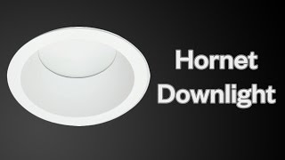 Hornet Downlight Instructional Video