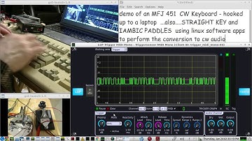 sending QRQ CW on an MFJ 451 CW Keyboard while interfaced with a LINUX LAPTOP - Live DEMO