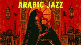 Lost in Cairo After Dark | Egyptian Jazz & Arabic Melodies Mix | Ideal For Late Night & Focus 🌙