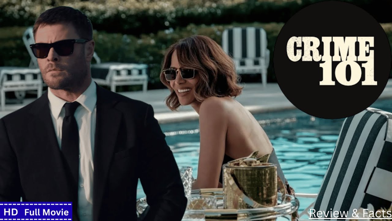 Crime 101 Full Movie (2026) Chris Hemsworth vs Mark Ruffalo Hollywood Crime Thriller Review & Facts
