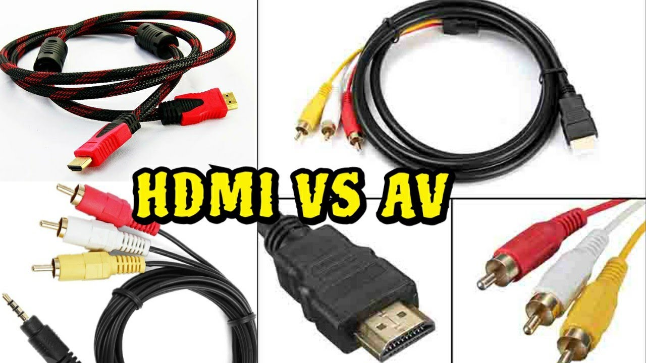 HDMI vs AV hdmi cable vs av cable use and difference picture quality