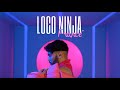 France music  loco ninja