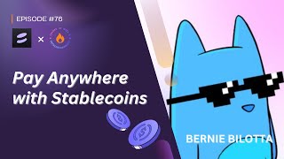 Inside Stables: Bernie Bilotta on Building the “Stablecoin Bank” for the Real World