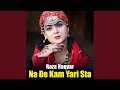 Na De Kam Yari Sta Na De Kam Yari Sta