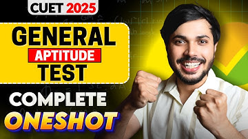 CUET Complete General Test ONESHOT🔥 Theory & Concept ✅ of GK CUET General Aptitude Test 2025📝