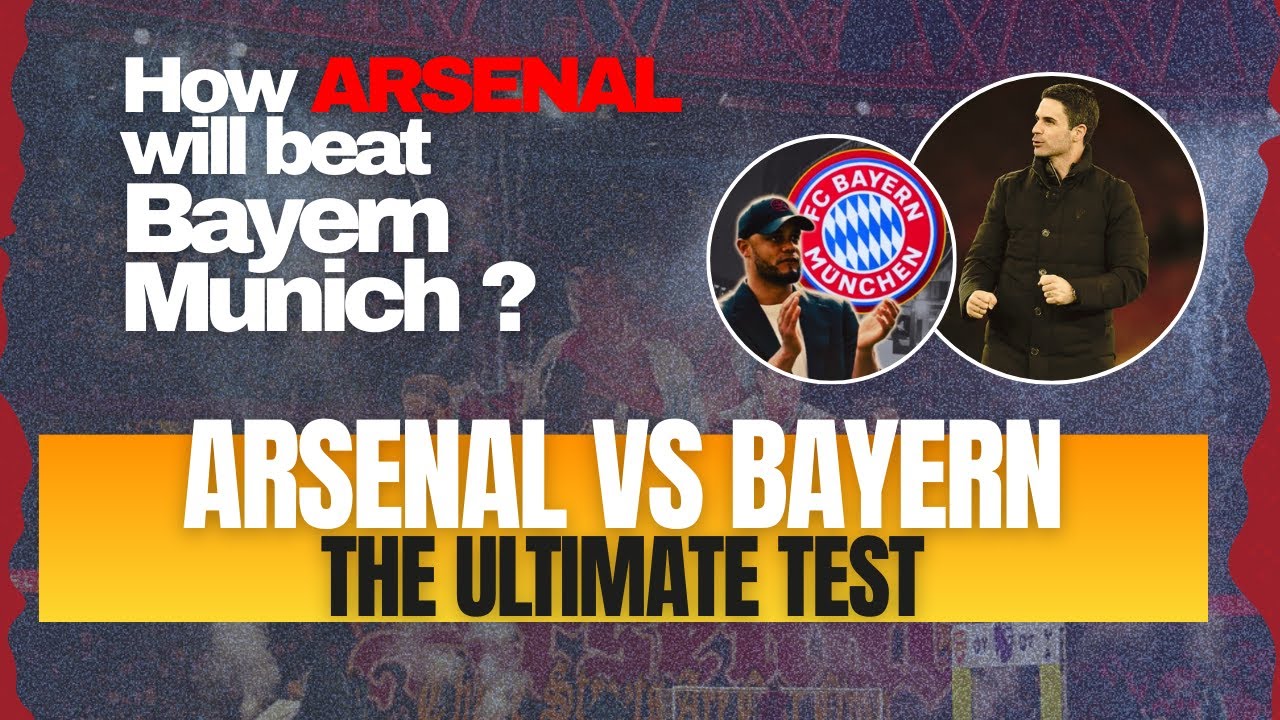 ARSENAL vs BAYERN BUILD UP || Arteta's Masterplan to Beat The Behemoth