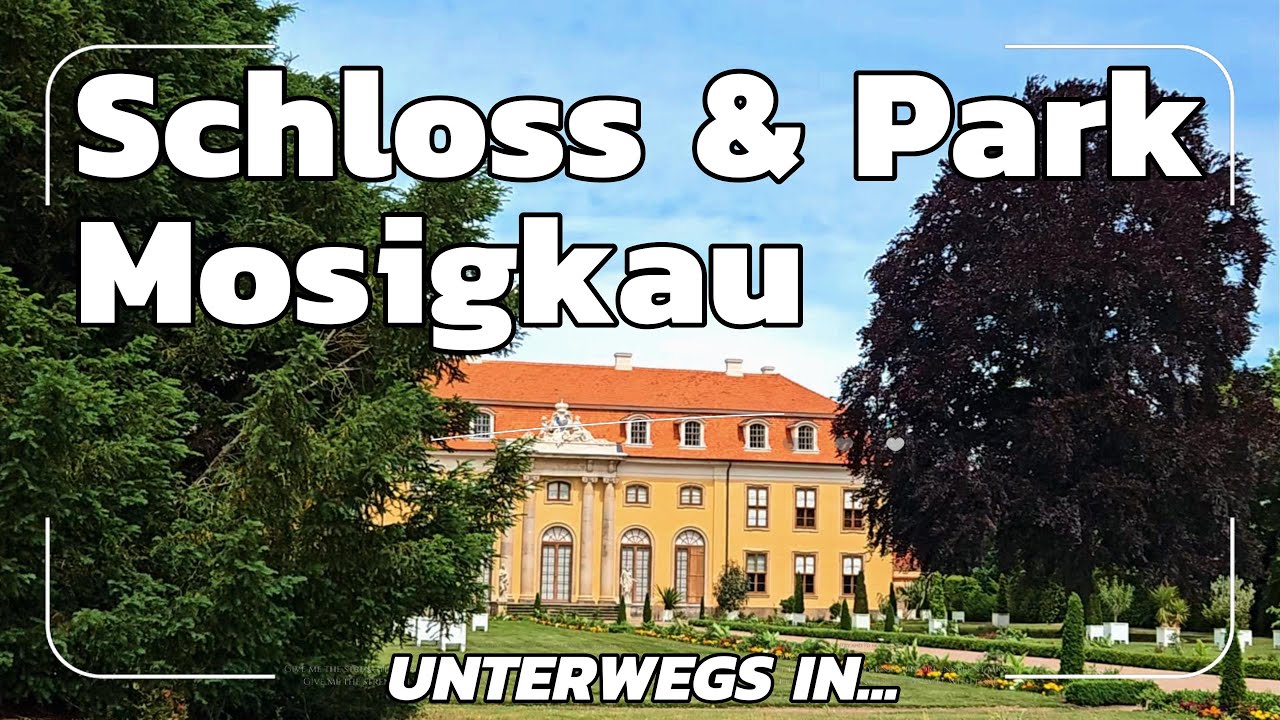 Unterwegs in… Schloss & Park Mosigkau | Rokokojuwel im UNESCO-Gartenreich Dessau-Wörlitz