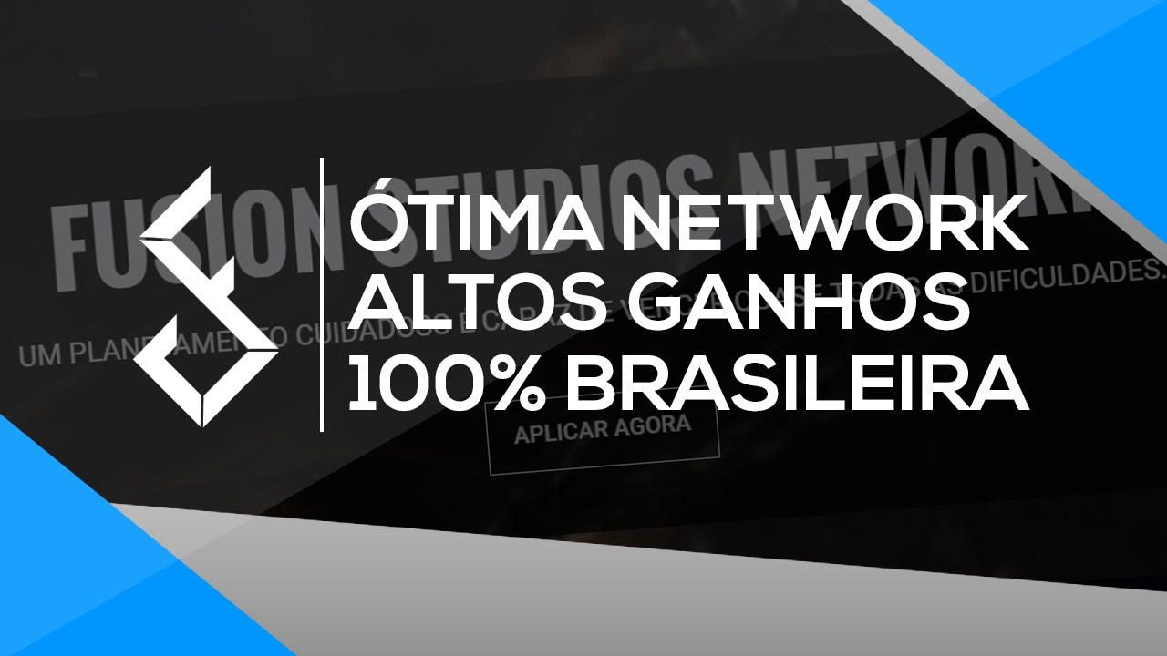 Tima Network p canais INICIANTES  Bons lucros  100 Brasileira   Fusion