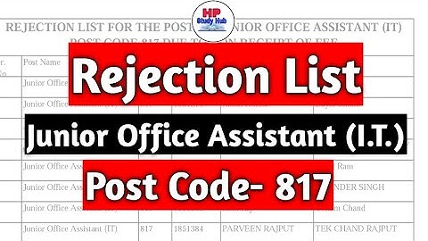 Rejection List JOA(IT) Post Code-817 || HPSSC HAMIRPUR ||