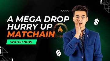 Biggest Airdrops After Catizen by Bitget Official |  Matchain the mega drop