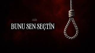 Bunu sen seçtin