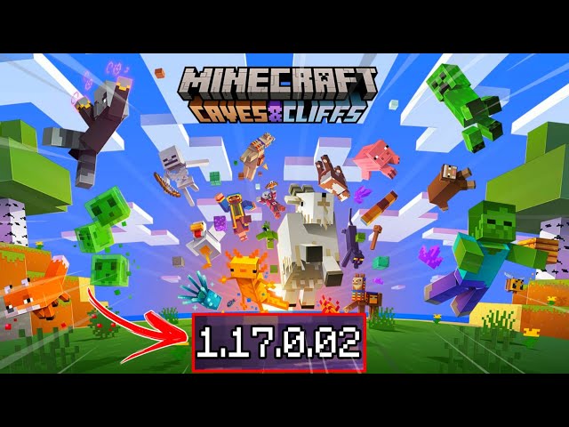 Download Minecraft PE 1.17.0.02 for Android