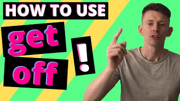 How to use GET OFF | Phrasal Verb Lesson