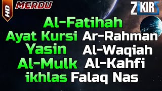 Al Fatihah (Ayat Kursi) Surah Ar Rahman,Yasin,Al Waqiah,Al Mulk,Al Kahfi,Al Ikhlas,Al Falaq,An Nas by Zikir | ذِكِر 2,202 views 2 months ago 10 hours, 55 minutes