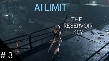 AI LIMIT - Demo Walkthrough Part 3 - The Reservoir Key