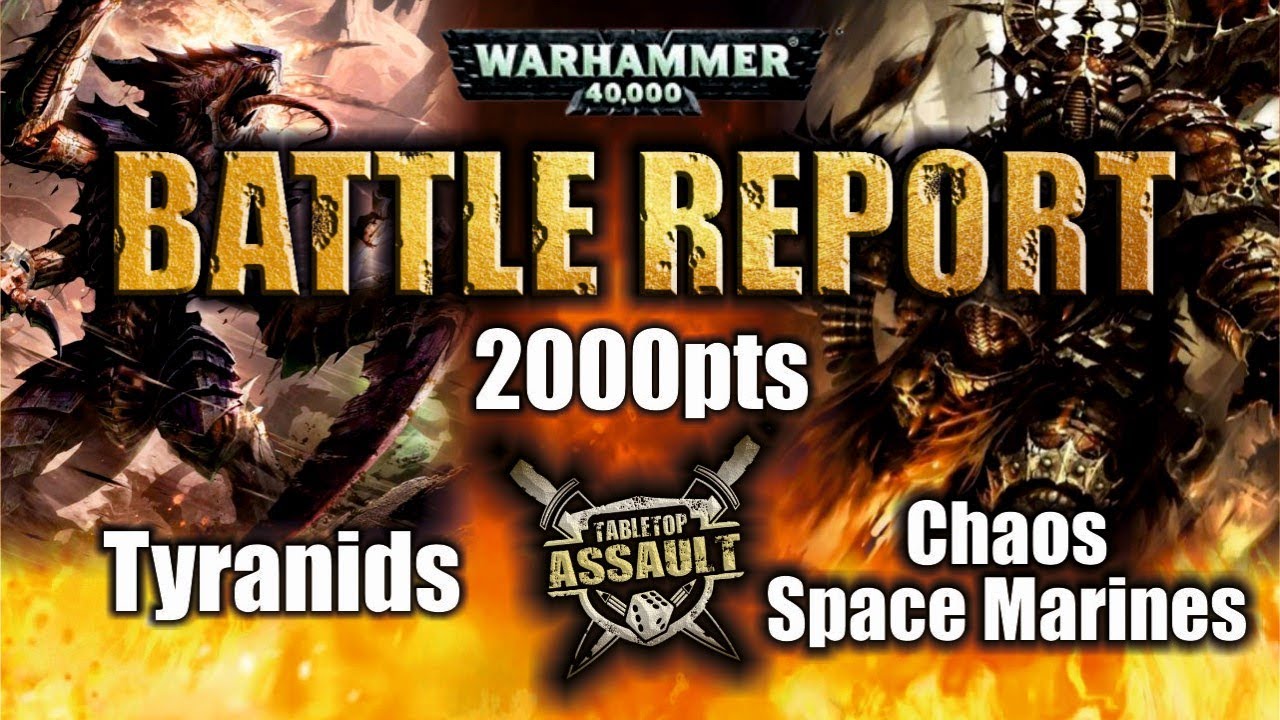 Tyranids vs Chaos Space Marines 2000pts Battle Report - Patreon Only ...