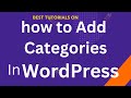How to Add Categories in WordPress | Easy Step-by-Step Tutorial (2024)