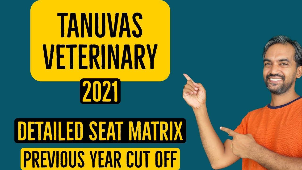 TANUVAS 2021 TN veterinary counselling 2021 Veterinary seat matrix
