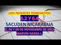 TERREMOTO EN NICARAGUA. DOS TERREMOTOS 6.2 Y 6.4 SACUDEN NICARAGUA EL 8 Y 9 DE NOVIEMBRE 2021