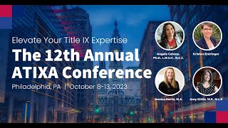 Mentoring Emerging Title IX Professionals through ATIXA Mentor Match – A Panel Discussion