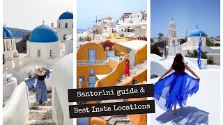 SANTORINI - BEST INSTA LOCATIONS - Greece TheStyleTraveller.com