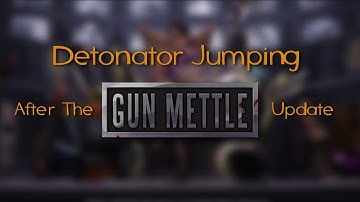 Detonator Jumping after Gun Mettle - Advanced Techniques and New Record Jumps