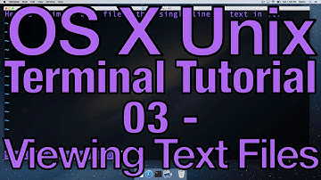 OS X Unix Terminal Tutorial 03 - Viewing Text Files