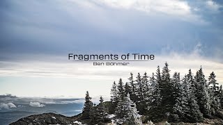 Fragments of Time - Ben Böhmer | Mix