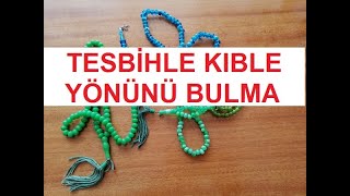 TESBİHLE KIBLE YÖNÜNÜ BULMA screenshot 4