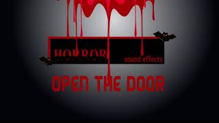 open the door sound effect (horror)