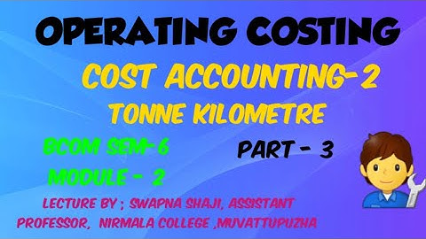 TONNE KILOMETRE, OPERATION COSTING