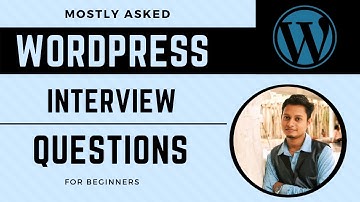 WordPress Interview Questions for Beginners and Freshers