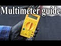How to Use a MULTIMETER - Beginners Guide (Measuring Volts, resistance, continuity & Amps)