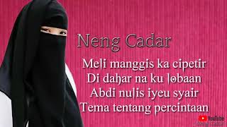 Syiiran Sedih Tentang Cinta( Neng Cadar )