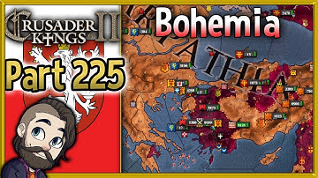 Crusader Kings 2 Holy Fury Bohemia Gameplay ▶ Part 225 🔴 Let