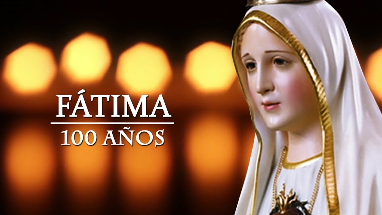 Fátima 100 Años - Capítulo 1 - YouTube