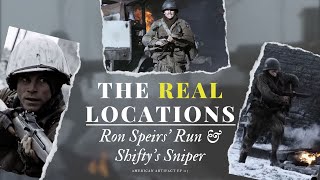 The Real Locations of Ron Speirs' Run & Shifty's Sniper | American Artifact Episode 113