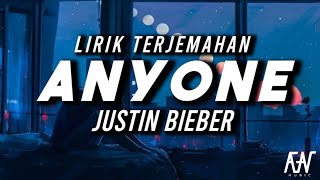 Lirik lagu Anyone - Justin Bieber (Terjemahan)
